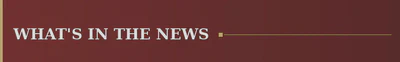 What’s in the News