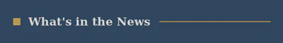 What’s in the News
